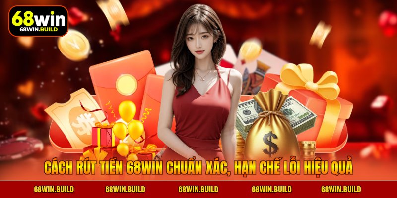 Rút tiền 68WIN