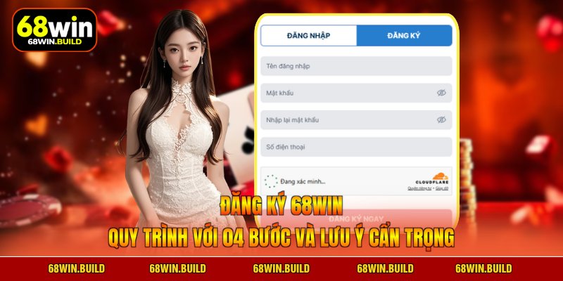 đăng ký 68WIN