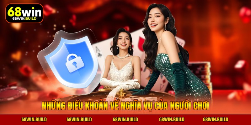 Những điều khoản về nghĩa vụ của người chơi