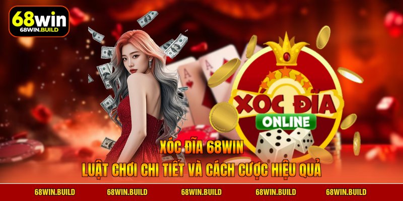Xóc đĩa 68WIN